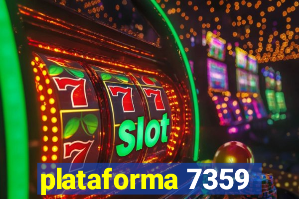 plataforma 7359